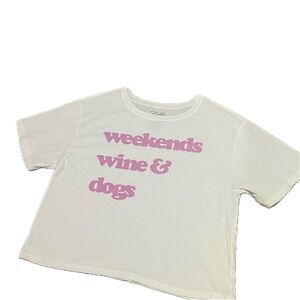 “weekends, wine, & dogs” cropped Tee